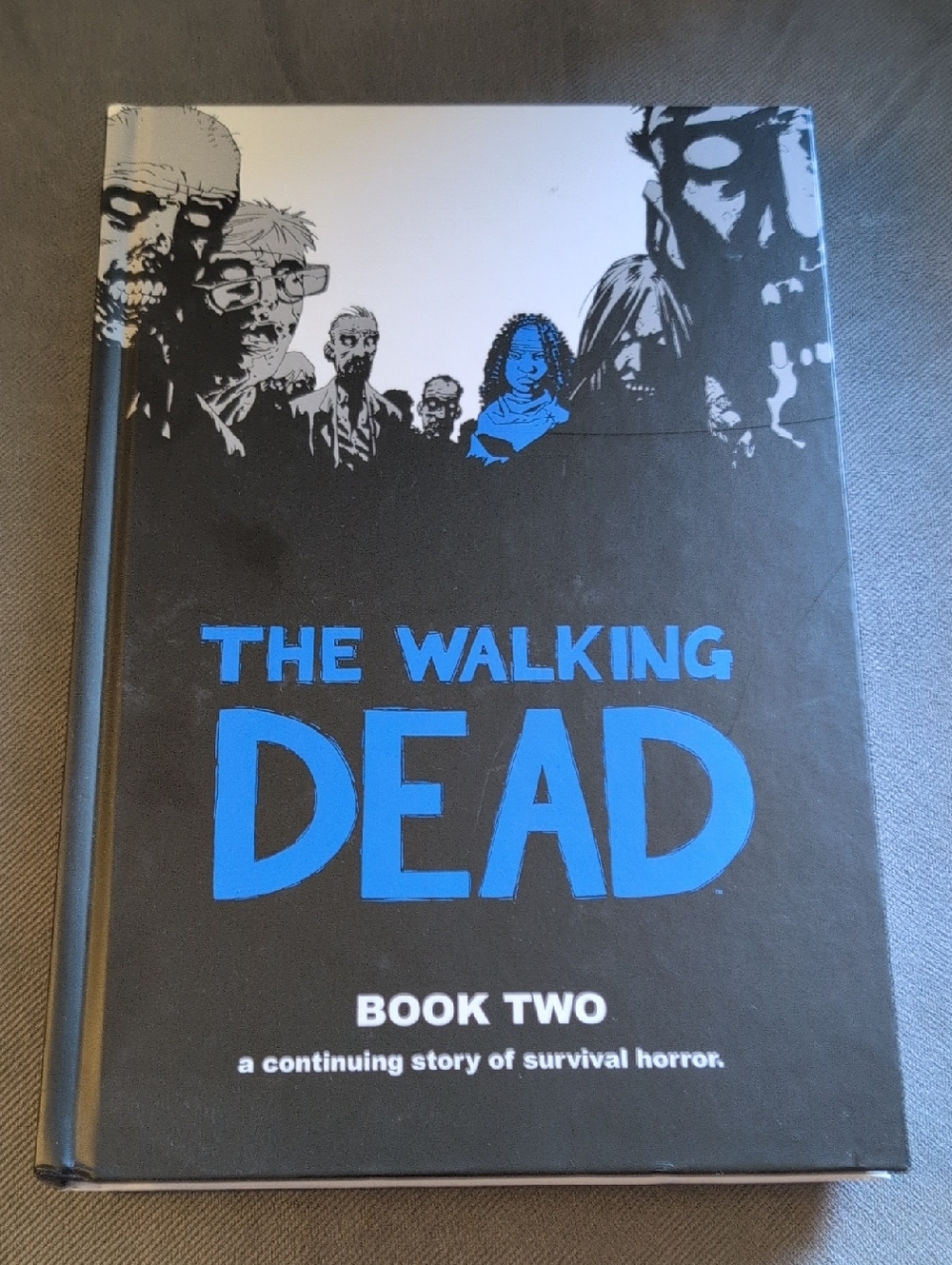 The Walking Dead Book Two Hardcover